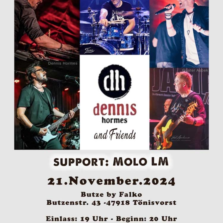 Dennis Hormes and Friends – Support MoLo LM